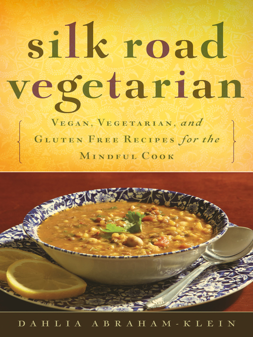 Title details for Silk Road Vegetarian by Dahlia Abraham-Klein - Wait list